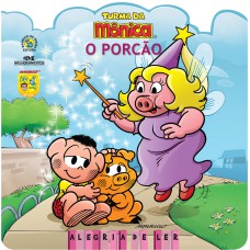 TURMA DA MÔNICA - O PORCÃO