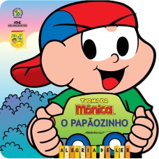 TURMA DA MÔNICA - O PAPÃOZINHO