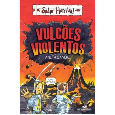 VULCÕES VIOLENTOS