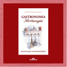 GASTRONOMIA SERTANEJA: RECEITAS QUE CONTAM HISTÓRIAS