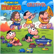 TURMA DA MÔNICA E OS COLETIVOS