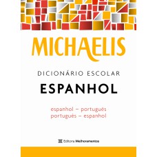 MICHAELIS DICIONÁRIO ESCOLAR ESPANHOL