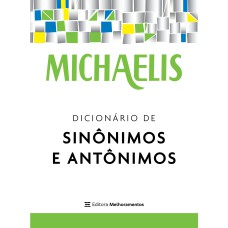 MICHAELIS DICIONÁRIO DE SINÔNIMOS E ANTÔNIMOS