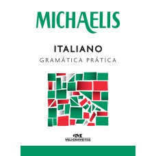 MICHAELIS ITALIANO GRAMÁTICA PRÁTICA