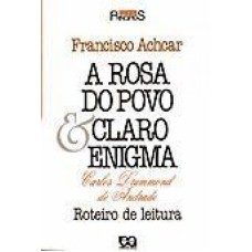 ROSA DO POVO E CLARO ENIGMA, A