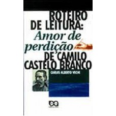 AMOR DE PERDICAO DE CAMILO CASTELO BRANCO