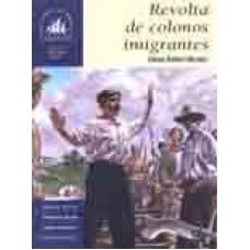 REVOLTA DE COLONOS IMIGRANTES