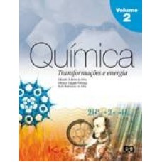 QUÍMICA - TRANSFORMAÇÕES E ENERGIA - VOLUME 2