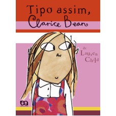 TIPO ASSIM, CLARICE BEAN