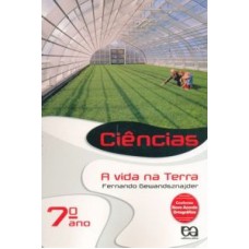 CIÊNCIAS - A VIDA NA TERRA - 7 ANO