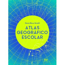 ATLAS GEOGRÁFICO ESCOLAR - VOLUME ÚNICO