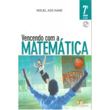 VENCENDO COM A MATEMATICA 7° ANO