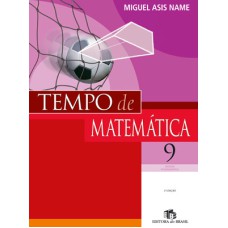 TEMPO DE MATEMATICA - ENSINO FUNDAMENTAL II - 9º ANO