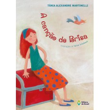 A CANÇÃO DE BRISA