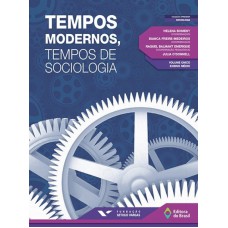 TEMPOS MODERNOS TEMPOS DE SOCIOLOGIA - NOVA EDICAO - 2