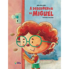 A DESCOBERTA DE MIGUEL