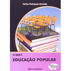 QUE E EDUCACAO POPULAR, O - PRIMEIROS PASSOS - 1