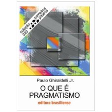 QUE E PRAGMATISMO, O - 1