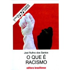 QUE E RACISMO, O