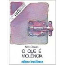 QUE E VIOLENCIA, O - PRIMEIROS PASSOS - 6