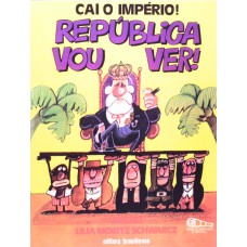 REPUBLICA VOU VER! CAI O IMPERIO - 1