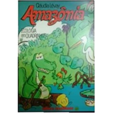 AMAZONIA - ECOLOGIA EM QUADRINHOS - VOL. 03