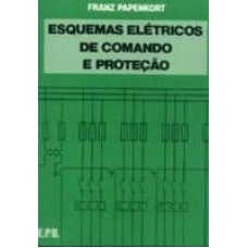 ESQUEMAS ELETRICOS DE COMANDO E PROTECAO