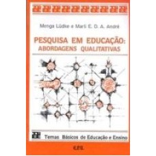 PESQUISA EM EDUCAÇÃO - ABORDAGENS QUALITATIVAS