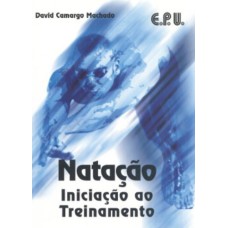 NATAÇÃO INICIAÇÃO AO TREINAMENTO