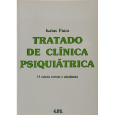 TRATADO DE CLÍNICA PSIQUIÁTRICA