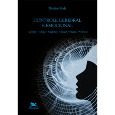 CONTROLE CEREBRAL E EMOCIONAL