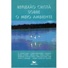 REFLEXAO CRISTA SOBRE O MEIO AMBIENTE