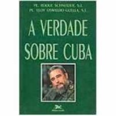 VERDADE SOBRE CUBA, A - 1