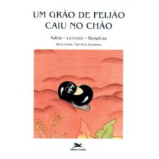 Um grão de feijão caiu no chão - Coleção Olho Mágico