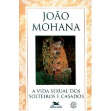 VIDA SEXUAL DOS SOLTEIROS E CASADOS, A