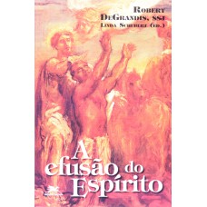 A EFUSÃO DO ESPÍRITO