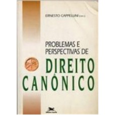 PROBLEMAS E PERSPECTIVAS DE DIREITO CANÔNICO