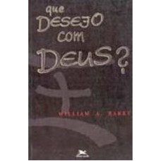 QUE DESEJO COM DEUS - 1ª