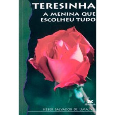 TERESINHA - A MENINA QUE ESCOLHEU TUDO