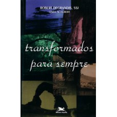 TRANSFORMADOS PARA SEMPRE