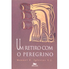 UM RETIRO COM O PEREGRINO