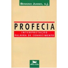 PROFECIA - INTERPRETAÇÃO, PALAVRA DE CONHECIMENTO