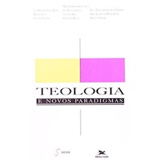 TEOLOGIA E NOVOS PARADIGMAS - 1ª