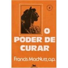 Poder de curar, O - Passos da renovação