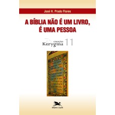 A BÍBLIA NÃO É UM LIVRO, É UMA PESSOA