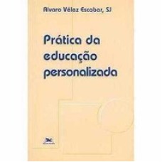 PRATICA DA EDUCACAO PERSONALIZADA