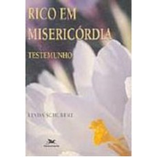 RICO EM MISERICORDIA - TESTEMUNHO - 1ª