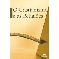 O CRISTIANISMO E AS RELIGIÕES