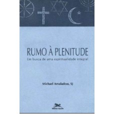 RUMO A PLENITUDE - 1ª