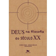 DEUS NA FILOSOFIA DO SÉCULO XX